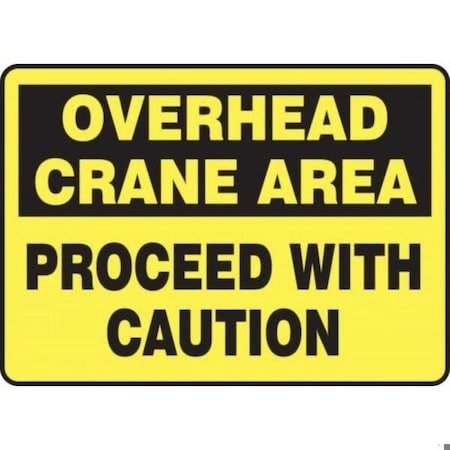 Accuform SAFETY SIGN OVERHEAD CRANE AREA  MCRT512VP MCRT512VP